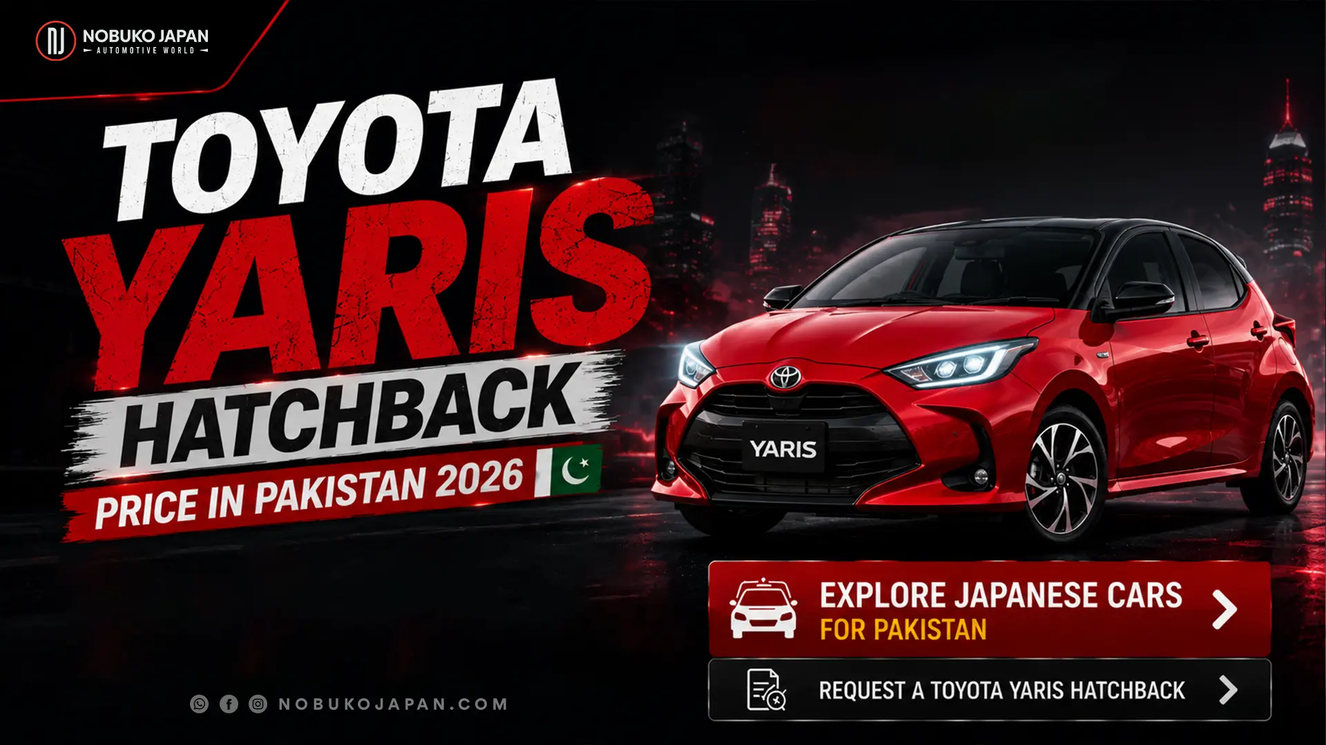 Toyota Yaris Hatchback Price in Pakistan 2026 All Variants & Import Costs Compared
